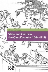 Bild: State and Crafts in the Qing Dynasty (1644-1911) - Routledge