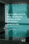 Cover: The Perpetuation of Site-Specific Installation Artworks in Museums - Routledge