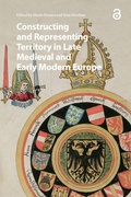 Cover: Constructing and Representing Territory in Late Medieval and Early Modern Europe - Routledge