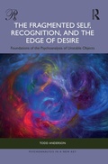 Cover: The Fragmented Self, Recognition, and the Edge of Desire - Routledge