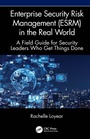 Cover: Enterprise Security Risk Management (ESRM) in the Real World - CRC Press