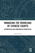 Cover: Managing the Workload of Chinese Courts - Routledge