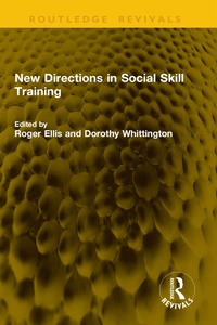 Enlarge image Cover: New Directions in Social Skill Training - Routledge