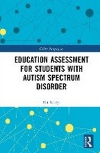 Abbildung von: Education Assessment for Students with Autism Spectrum Disorder - Routledge