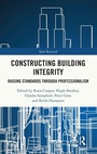 Cover: Constructing Building Integrity - Routledge