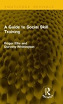 Cover: A Guide to Social Skill Training - Routledge