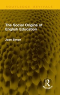 Cover: The Social Origins of English Education - Routledge