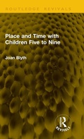 Cover: Place and Time with Children Five to Nine - Routledge