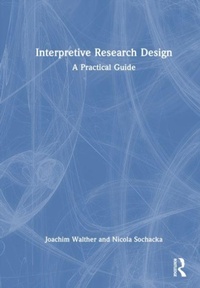 Enlarge image Cover: Interpretive Research Design - Routledge
