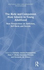 Cover: The Body and Compulsion from Infancy to Young Adulthood - Routledge