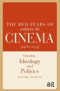 Cover: The Red Years of Cahiers du cinema (1968-1973) - Routledge