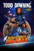 Cover: Renegades of Mars (Tales of the AEGIS Space Rangers, #1) - Deep7 Press