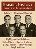 Cover: Raising History Interviews From The Grave Power and Shadows - Gene Uhlig