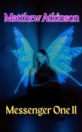 Cover: Messenger One II (Cicada Children, #10) - Matthew Atkinson