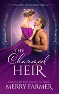 Cover: The Charmed Heir (The Secrets of Nedworth Hall, #4) - Merry Farmer