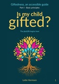 Cover: Is my child gifted? The puzzel begins here (Giftedness, an accessible guide: Part I - Basic principles, #1) - Crealot Publications Limited