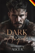 Cover: Dark Angel: Mafia Romanze (Deutsch) - Alice R. Deutsch
