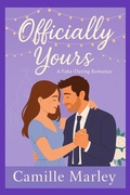 Cover: Officially Yours: A Fake-Dating Romance (Yours Maybe, #3) - BridgingtheGap369