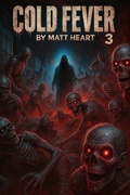 Cover: Cold Fever Volume 3 - Cold Fever Books