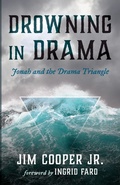 Cover: Drowning in Drama - Wipf & Stock Publishers