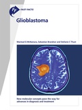 Cover: Fast Facts: Glioblastoma - Health Press Limited