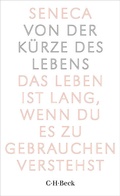 Cover: Von der K&uuml;rze des Lebens - C.H.BECK