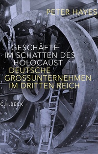 Abbildung von: Geschäfte im Schatten des Holocaust - C.H.BECK