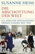 Bild: Die Abschottung der Welt - C.H.BECK