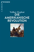 Bild: Die Amerikanische Revolution - C.H.BECK