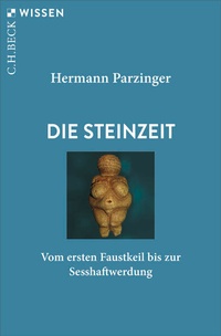 Bild vergrößern Bild: Die Steinzeit - C.H.BECK