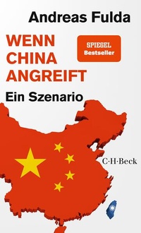 Bild vergrößern Bild: Wenn China angreift - C.H.BECK