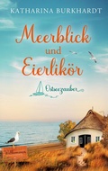 Cover: Meerblick und Eierlik&ouml;r - BoD - Books on Demand