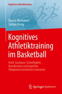 Enlarge image Cover: Kognitives Athletiktraining im Basketball - Springer Spektrum