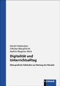 Cover: Digitalit&auml;t und Unterrichtsalltag - Verlag Julius Klinkhardt