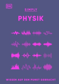 Abbildung von: SIMPLY. Physik - DK Verlag Dorling Kindersley