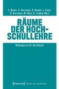 Cover: R&auml;ume der Hochschullehre - transcript