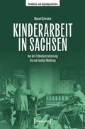 Cover: Kinderarbeit in Sachsen - transcript