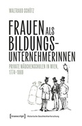 Cover: Frauen als Bildungsunternehmerinnen - transcript