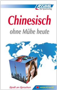 Abbildung von: ASSiMiL Chinesisch ohne Mühe heute - Lehrbuch - Niveau A1-B2 - ASSiMiL