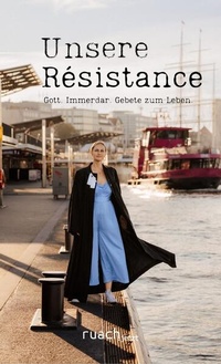 Enlarge image Cover: Unsere Résistance - ruach.jetzt GmbH