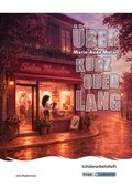 Cover: &Uuml;ber kurz oder lang - Marie-Aude Murail - Sch&uuml;lerarbeitsheft (BaW&uuml; 2027) - Krapp & Gutknecht Verlag