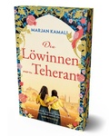Cover: Die L&ouml;winnen von Teheran - Adrian & Wimmelbuchverlag