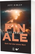 Cover: Das gro&szlig;e Finale - Christliche Verlagsgesellschaft