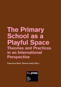 Cover: The Primary School as a Playful Space - Bozen University Press