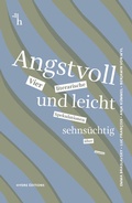 Cover: Angstvoll und leicht sehns&uuml;chtig - Hydre &Eacute;ditions