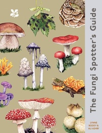 Enlarge image Cover: The Fungi Spotter's Guide - National Trust Books