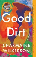 Cover: Good Dirt - Ballantine Books Inc.