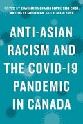 Cover: Anti-Asian Racism and the COVID-19 Pandemic in Canada - University of British Columbia Press