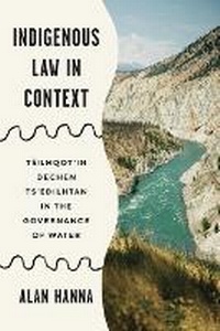 Abbildung von: Indigenous Law in Context - University of British Columbia Press