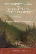Cover: The Mountain Men and the Fur Trade of the Far West, Volume 5 - University of Oklahoma Press